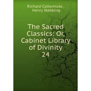   Library of Divinity. 24 Henry Stebbing Richard Cattermole  Books