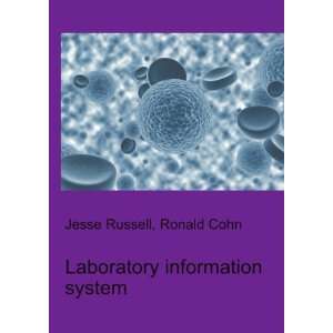    Laboratory information system Ronald Cohn Jesse Russell Books