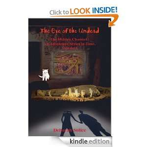 The Eye of the Undead The Hidden Channel  An Adventure Series in 