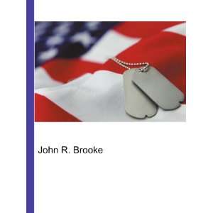  John R. Brooke: Ronald Cohn Jesse Russell: Books