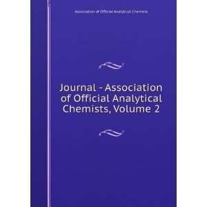   Chemists, Volume 2 Association of Official Analytical Chemists Books