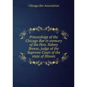   Supreme Court of the state of Illinois: Chicago Bar Association: Books