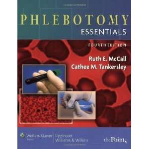   Phlebotomy Essentials [Paperback] Ruth E. McCall BS MT(ASCP) Books