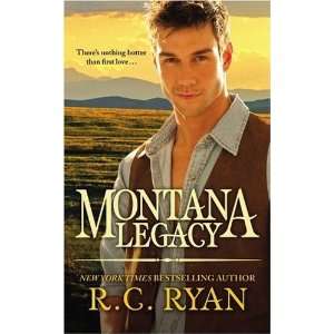  Montana Legacy [Mass Market Paperback] R.C. Ryan Books