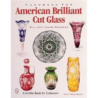 Handbook for American Brilliant Cut Glass (Schiffer Book for 