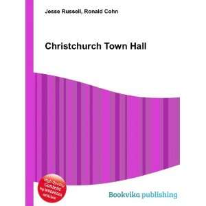  Christchurch Town Hall Ronald Cohn Jesse Russell Books