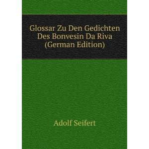   Bonvesin Da Riva (German Edition) Adolf Seifert  Books