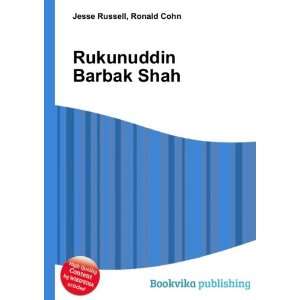  Rukunuddin Barbak Shah Ronald Cohn Jesse Russell Books