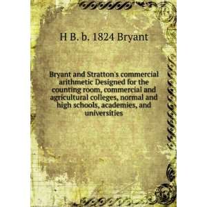  Bryant and Strattons commercial arithmetic Designed for 