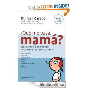 Qué me pasa, mamá? (Manuales Practicos (planeta)) (Spanish Edition 