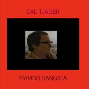  Mambo Sangria Cal Tjader Music