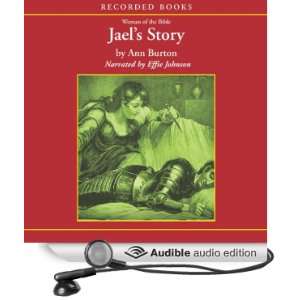  Women of the Bible Jaels Story (Audible Audio Edition 