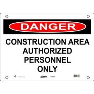   Safety Sign, Header Danger, Legend Construction Area Authorized