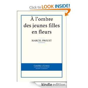À lombre des jeunes filles en fleurs (French Edition) Marcel Proust 