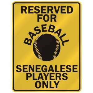  RESERVED FOR  B ASEBALL SENEGALESE PLAYERS ONLY  PARKING 