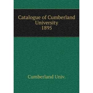    Catalogue of Cumberland University. 1895: Cumberland Univ.: Books