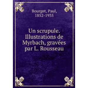  Un scrupule. Illustrations de Myrbach, gravÃ©es par L 