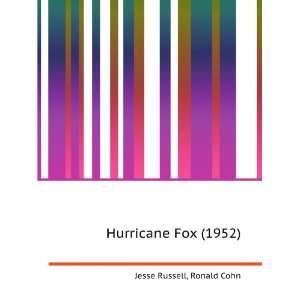  Hurricane Fox (1952) Ronald Cohn Jesse Russell Books