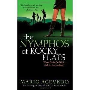  PaperbackBy Mario Acevedo The Nymphos of Rocky Flats 