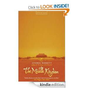 The Middle Kingdom: Andrea Barrett:  Kindle Store