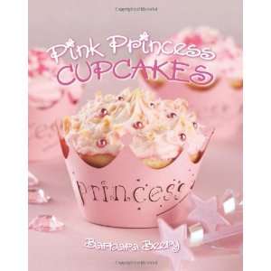    Pink Princess Cupcakes [Spiral bound] Barbara Beery Books