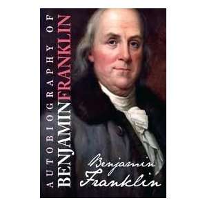  Autobiography of Benjamin Franklin: Books