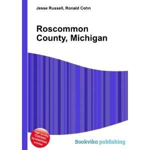  Roscommon County, Michigan Ronald Cohn Jesse Russell 