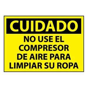   Vinyl Sign   Cuidado No Use El Compresor De Aire Para Limpiar Su Ropa