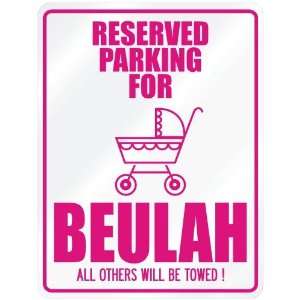  New  Reserved Parking For Beulah  Parking Name
