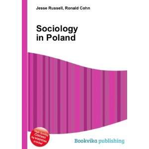  Sociology in Poland Ronald Cohn Jesse Russell Books