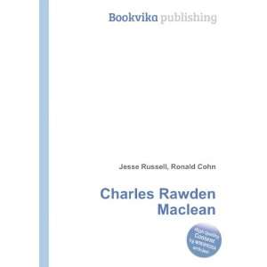  Charles Rawden Maclean Ronald Cohn Jesse Russell Books