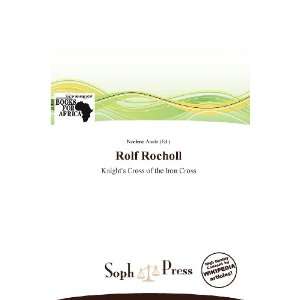  Rolf Rocholl (9786138821410) Noelene Aoide Books