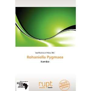    Rohaniella Pygmaea (9786138609841) Saul Eadweard Helias Books
