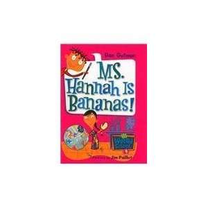  Ms. Hannah Is Bananas (My Weird School (Pb)) [Hardcover 