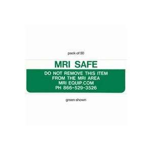 MRI Safe   Do Not Remove From MRI Area Warning Stickers   1 x 3   50 