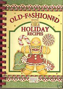 Old Fashioned Holiday Recipes NEW Debbie Mumm COOKBOOK 9781412723435 