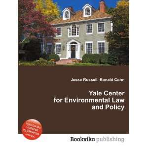  Yale Center for Environmental Law and Policy Ronald Cohn 