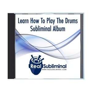  Learn How To Play The Drums Subliminal CD Musical 
