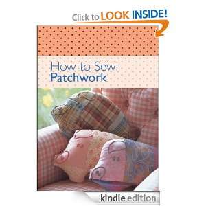 How to Sew Patchwork Various  Kindle Store