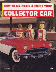 How to Maintain & Enjoy Your Collector Car  