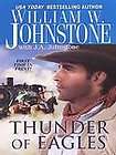 Thunder of Eagles by William W. Johnstone and J. A. Johnstone (2008 