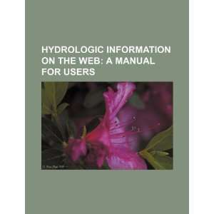  Hydrologic information on the web a manual for users 