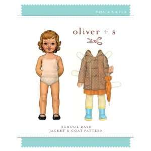  Oliver+ S School Days Jacket & Coat Pattern Sizes 4   8 By 
