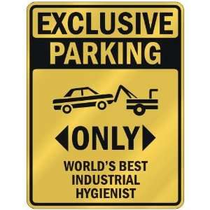   BEST INDUSTRIAL HYGIENIST  PARKING SIGN OCCUPATIONS