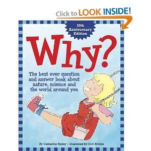  Why? The Best Ever Question and Answer Book about Nature 