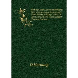  Heinrich Heine, Der Unsterbliche Eine Mahnung Aus Dem 