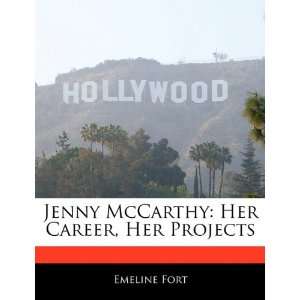  Jenny McCarthy Her Career, Her Projects (9781171061748 