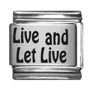  Live and Let Live Laser Italian Charm Jewelry
