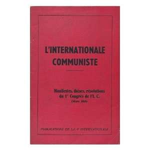  LInternationale Communiste  Manifestes, Theses 