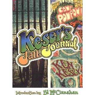 Keseys Jail Journal Cut the M***** Loose by Ken Kesey and Ed 